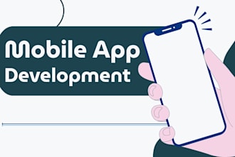 develop a professional adroid and ios mobile app