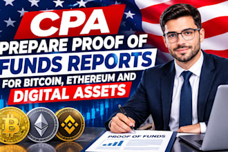 cpa prepare proof of funds reports for bitcoin, ethereum and digital assets