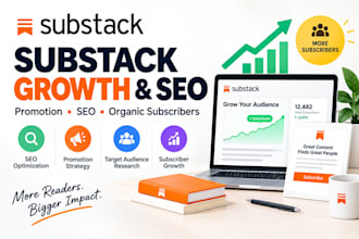 boost substack promotion, SEO, organic subscriber growth