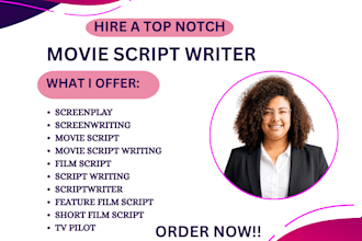 write a professional movie script, screenplay, film script or TV pilot