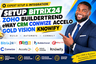 setup bitrix24 zoho buildertrend eway CRM conwize accelo gold vision knowify