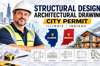 structural design, architectural drawing, city permit in illinois, indiana