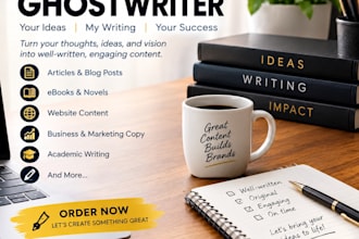 be your ebook, ghostwriter ,novel ghost writer for fiction and non fiction
