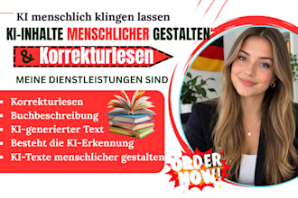professional german ai content humanization, proofreading, rewriting, editing