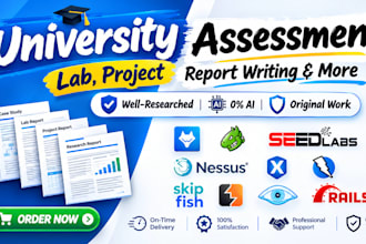 do assessments, lab, project ,report, and technical research writing