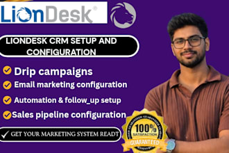 setup liondesk email automation liondesk CRM migration liondesk drip campaigns