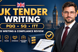 write UK pqq, sq and itt tender responses, bid writing and compliance review
