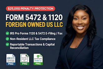 file form 5472, 1040nr and form 1120 for foreign owned us llc