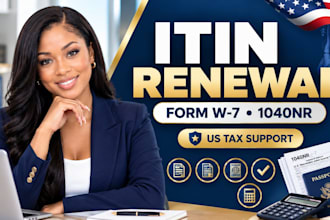 prepare itin renewal form w7, 1040, 1040nr and tax documents