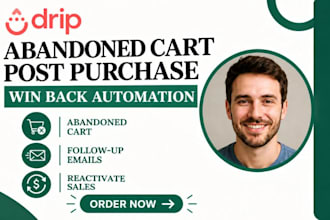 setup drip abandoned cart post purchase win back automation