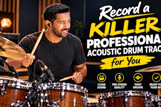 record a killer professional acoustic drum track for you