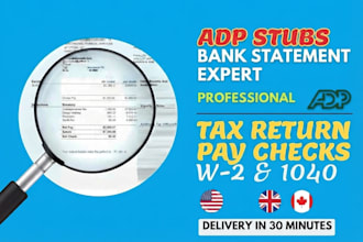 do payroll, adp stubs ,w2 1099 and 1040, paychecks