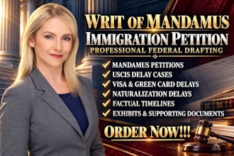 draft writ of mandamus petition, immigration lawyer