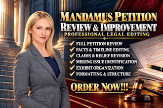 review and improve your existing writ of mandamus petition for immigration case