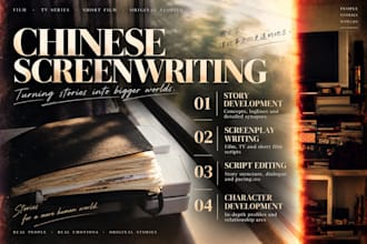 write chinese screenplays, film scripts, and TV series