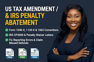 do us tax amendment, form 1040x, form 1120x and irs penalty abatement