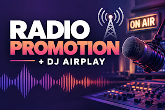 promote your music to radio stations and djs for airplay