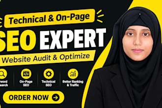 do technical and on page SEO to optimize your  website