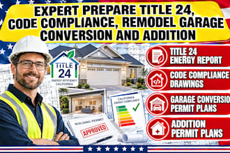 expert title 24, code compliance, remodel garage conversion addition adu permits