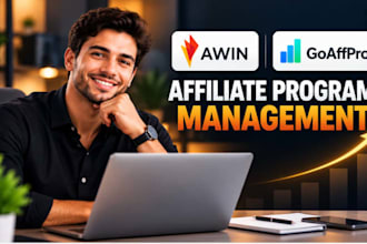 launch and manage awin and goaffpro affiliate program, shopify affiliate program