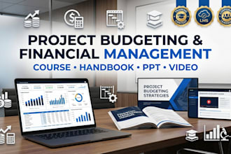 create project budgeting and financial management course, handbook, PPT, video