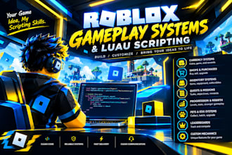 build roblox gameplay system, roblox developer, mechanics in lua scripting