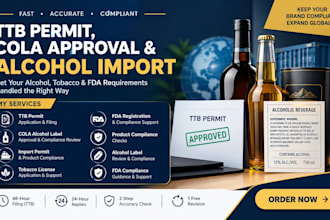 handle your ttb permit, cola approval and alcohol import