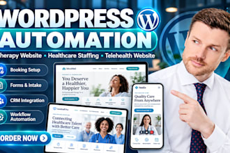 create wordpress automation, therapy, healthcare staffing and telehealth website