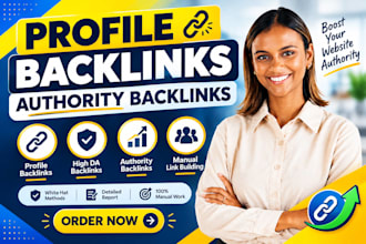 high da profile backlinks, SEO authority and manual link building