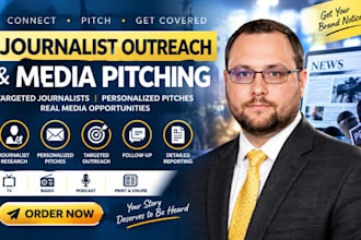 provide targeted journalist outreach and personalized media pitching for a brand