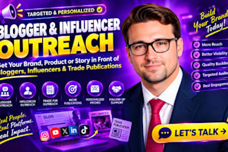 do blogger, influencer and trade publication outreach for brands media coverage