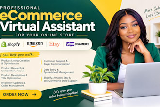 be your ecommerce virtual assistant for shopify amazon etsy store support