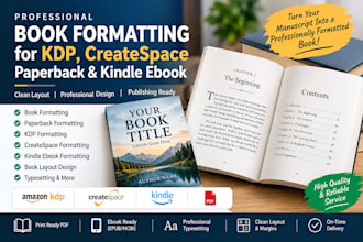 do book formatting for KDP, createspace paperback and kindle ebook
