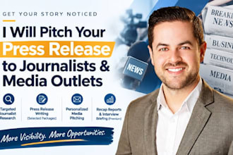 pitch your press release to relevant journalists and media outlets