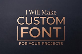 design a unique custom font for your projects