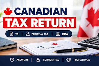 prepare your canadian tax return, t1 personal tax filing and cra tax support