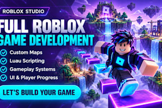develop a full roblox game with custom maps and lua scripting