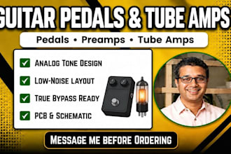 design a unique guitar pedal, preamp, tube amplifiers