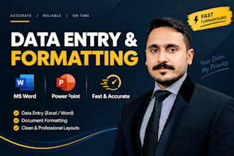 do data entry and formatting in ms word and powerpoint