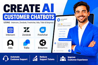 create ai customer chatbots using intercom zendesk freshchat ada tidio botpress