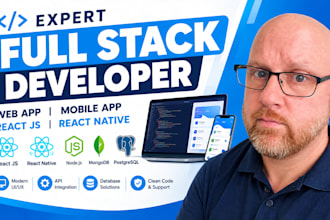 expert full stack developer, mobile app, web app developer react js react native