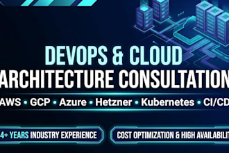 provide expert devops and cloud architecture consultation for your company
