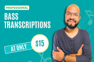 create a professional bass transcription with sheet music and tab