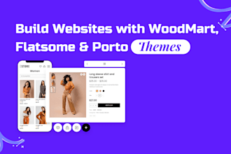 build an ecommerce website using woodmart, flatsome, or porto