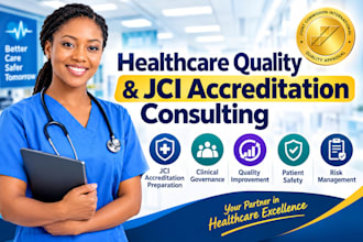 consult on healthcare quality management, jci compliance,and clinical governance