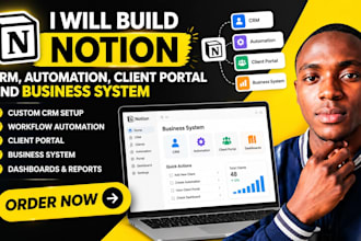 build notion CRM, automation, client portal and business system
