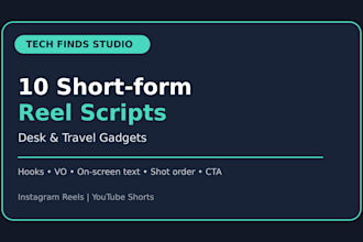 write 10 short form reel scripts for desk and travel gadgets