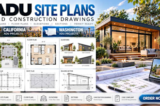 design adu site plans and construction drawings in california, washington