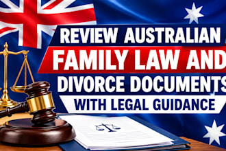 review australian family law and divorce documents with legal guidance