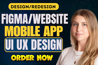 design figma UI UX, website UI UX, mobile app UI design